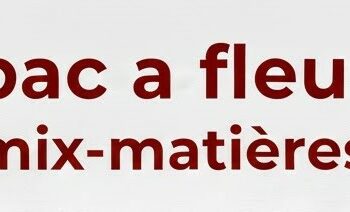bac a fleur mix-matiéres