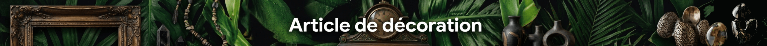 Article de décoration